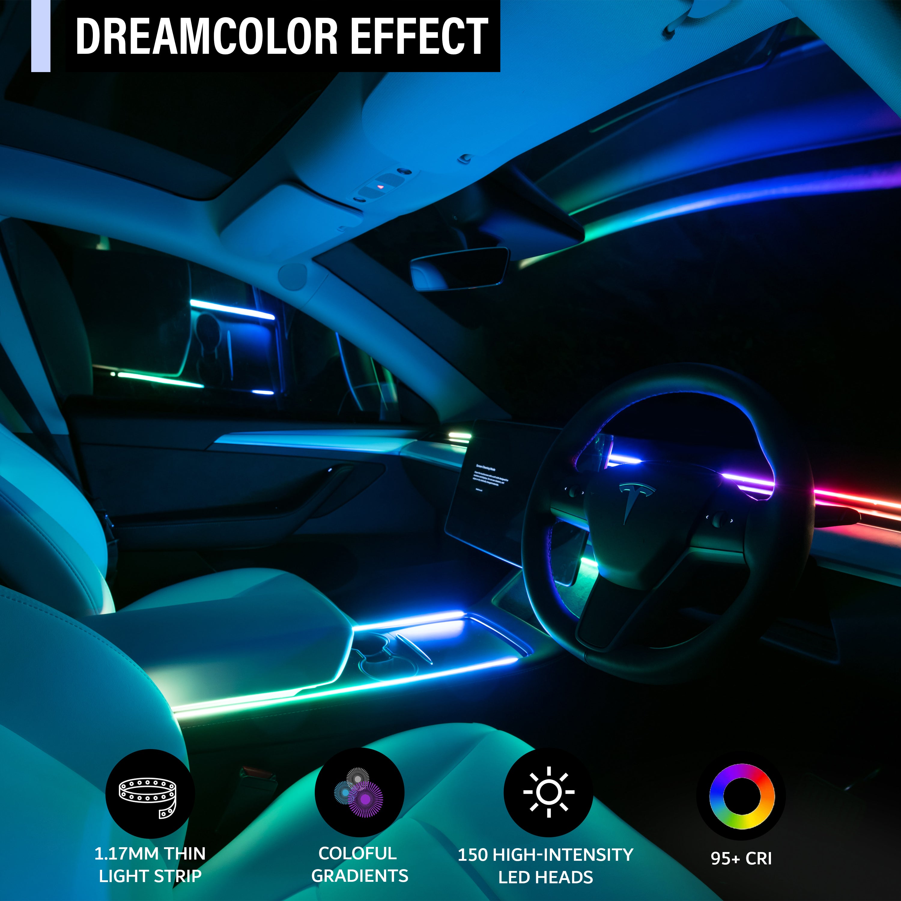 Dreamcolor effect with high-intensity LED heads for Tesla interior upgrade. Features a ultra-thin 1.17mm light strip and 95+ CRI for vivid, colorful gradient car lighting.